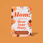 Mom, I Want To Hear Your Story; Popular Mother's Day Gift